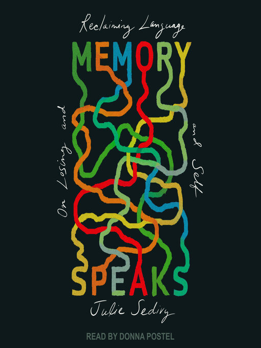 Title details for Memory Speaks by Julie Sedivy - Available